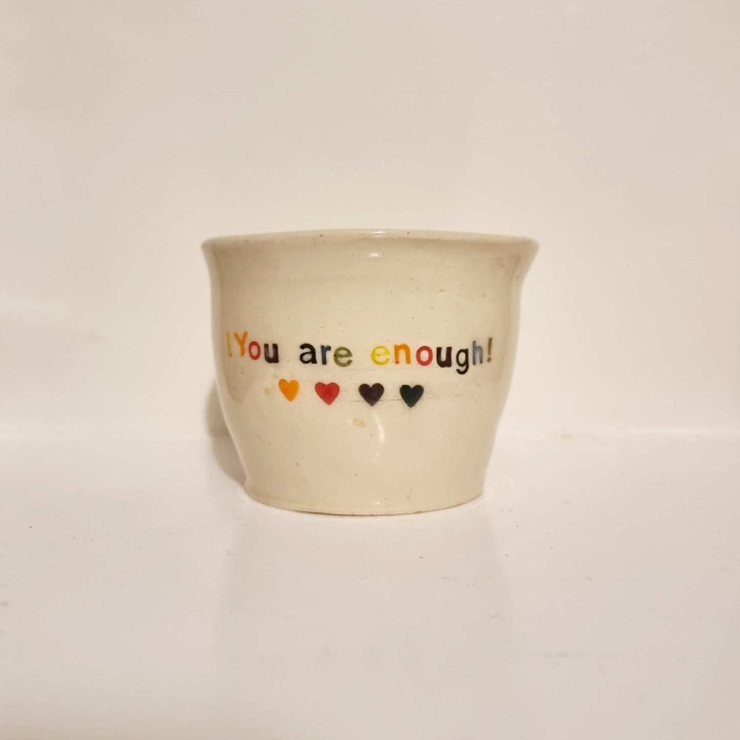 You are enough Cup