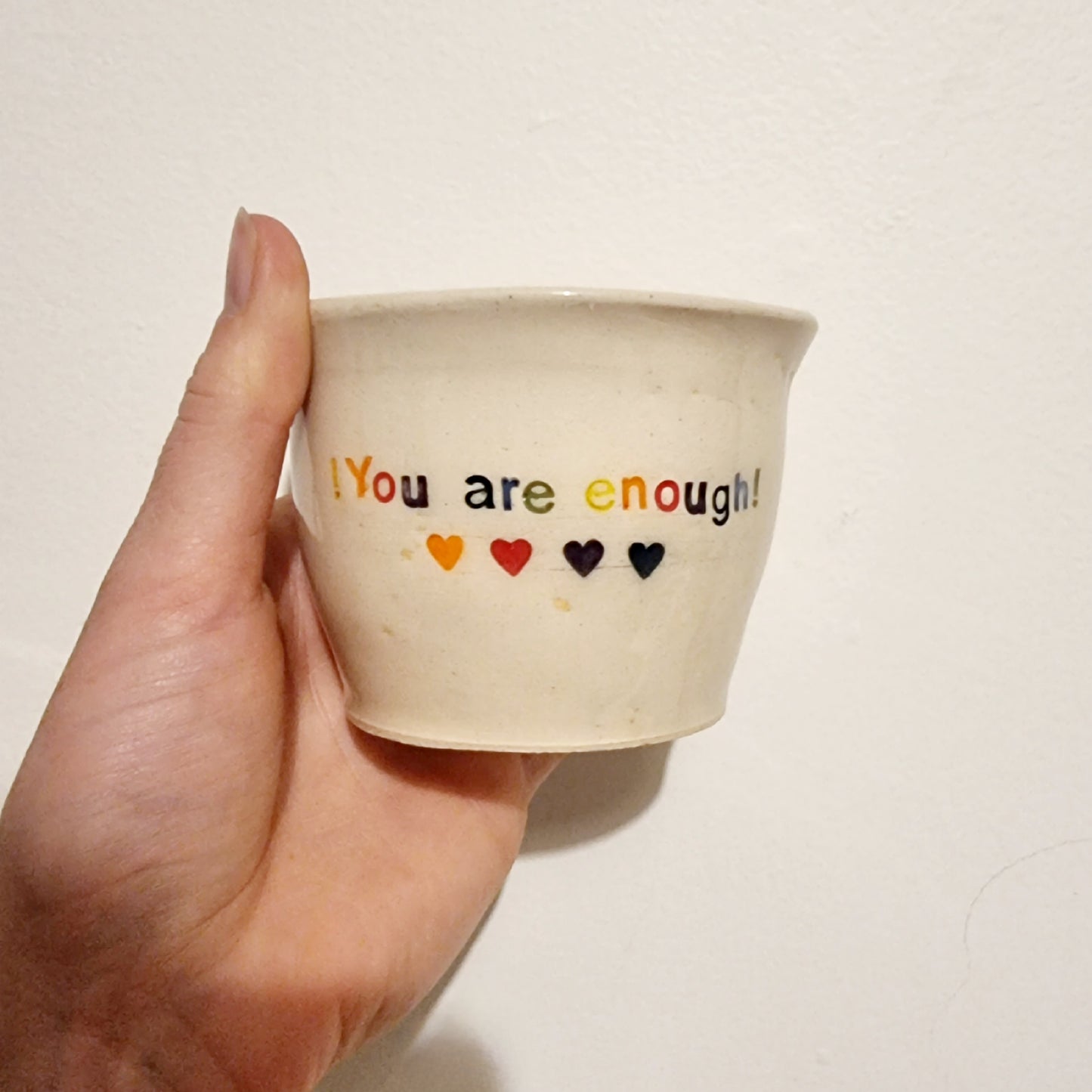 You are enough Cup